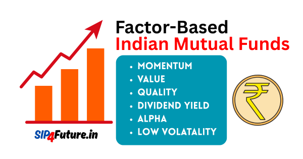 Factor-Based Mutual Funds in India